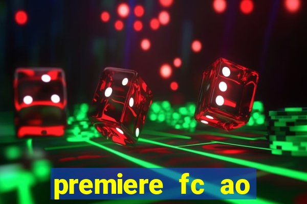 premiere fc ao vivo gratis
